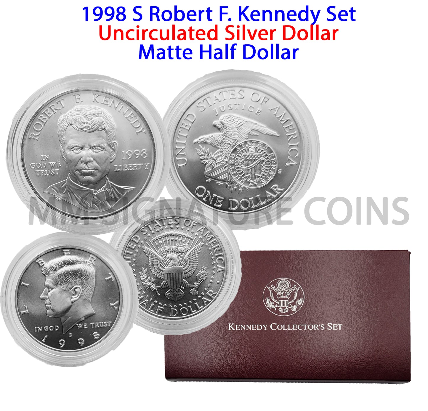 1998 S Uncirculated Robert F. Kennedy Silver Dollar Set Matte Kennedy Half Dollar