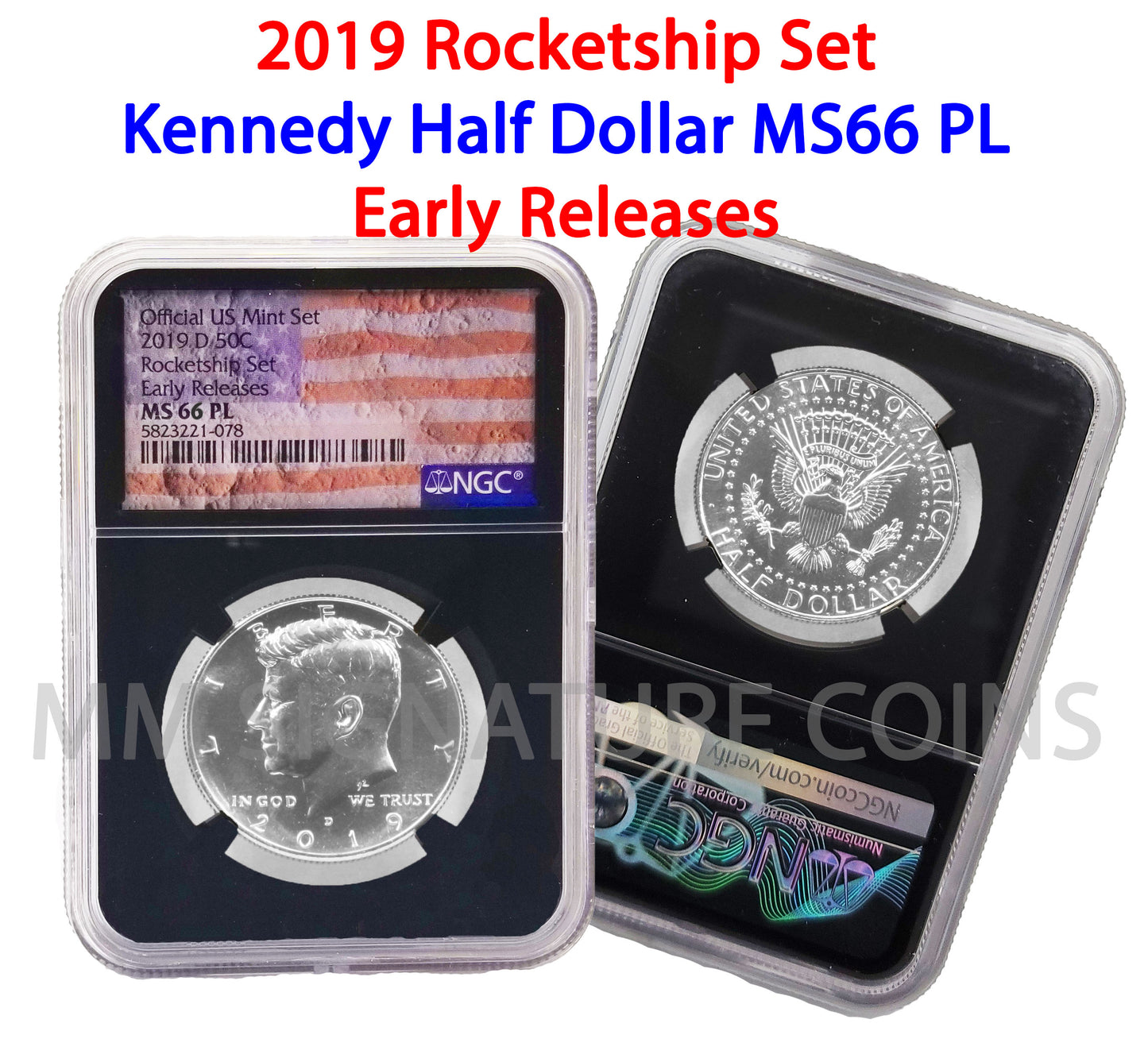 2019 D Kennedy NGC MS66 PL Early Releases Rocketship Set of 10